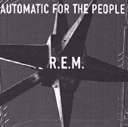 Automatic for the People